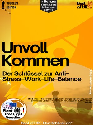 cover image of Unvollkommen – Der Schlüssel zur Anti–Stress–Work–Life–Balance